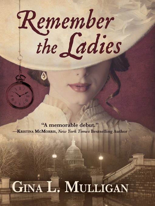 Title details for Remember the Ladies by Gina L. Mulligan - Available